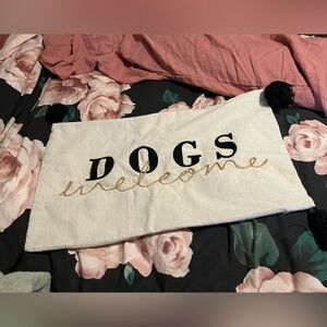 Sonoma ~ Dogs Welcome~ Pillow Case~